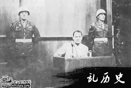 纽伦堡国际法庭对纳粹战犯宣判(TodayOnHistory.COM)